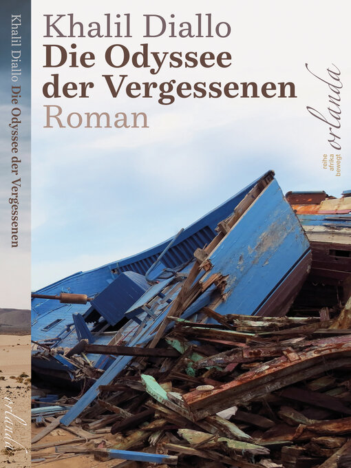 Titeldetails für Die Odyssee der Vergessenen nach Khalil Diallo - Verfügbar